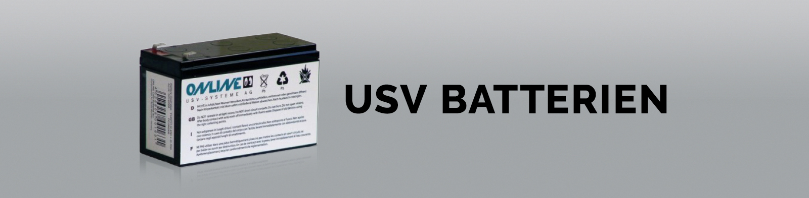 USV Batterien und Ersatzbatterien für Ihre USV-Anlage